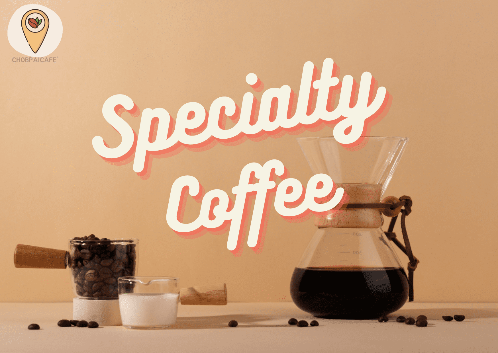 specialty coffee คืออะไร