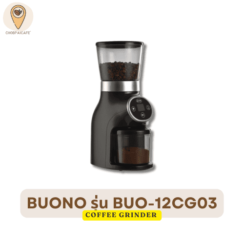 เครื่องบดกาแฟ BUONO รุ่น BUO-12CG03